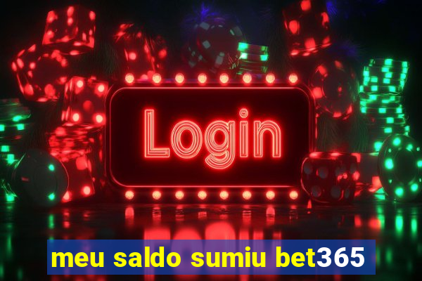 meu saldo sumiu bet365